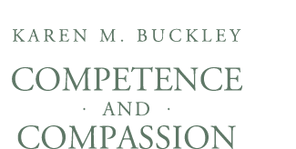 Karen M. Buckley · Competence and Compassion